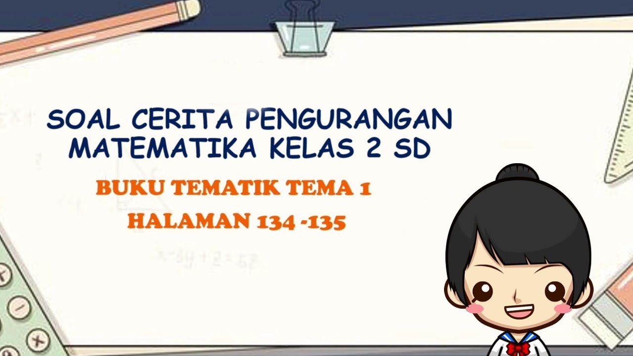 Soal Cerita Pengurangan Matematika Kelas 2 Sd Youtube