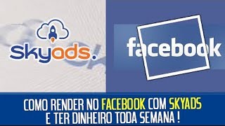 SKYADS GANHE DINHEIRO POSTANDO NOTICIAS NAS REDES SOCIAIS