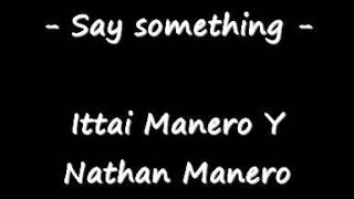 Ittai y Nathan - Say something