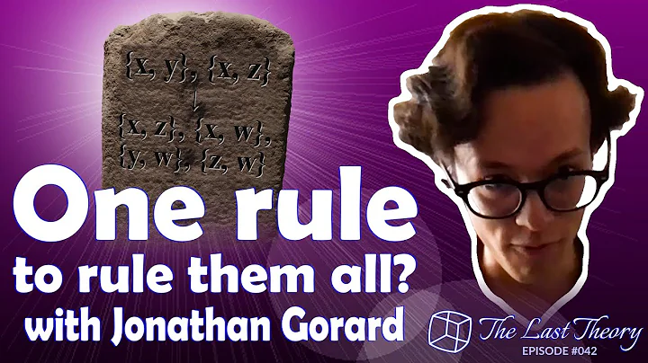 One rule to rule them all? with Jonathan Gorard