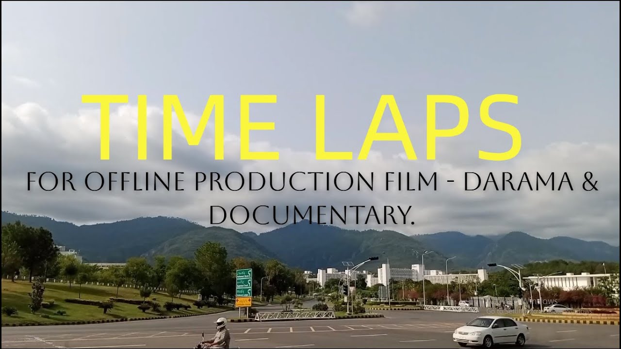 Time laps shots | for off-line production Darama/documentary HD 2k ...