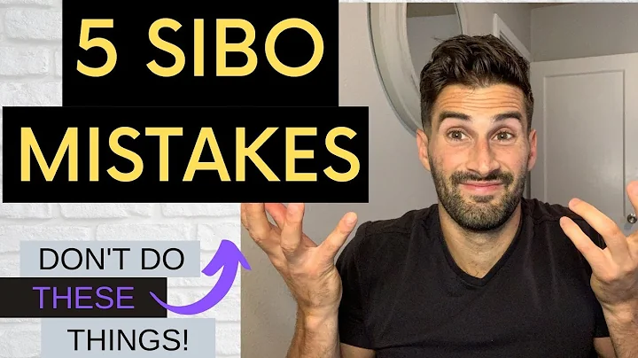 5 common SIBO Mistakes