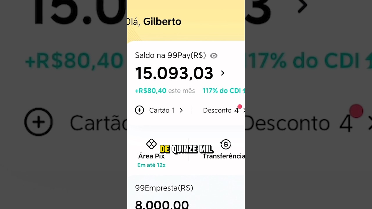 Quanto rende R$ 15 mil Reais guardados no 99Pay