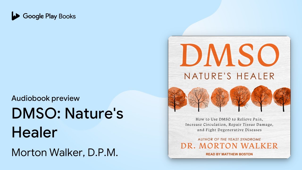 DMSO: Nature's Healer by Morton Walker, D.P.M. · Audiobook preview