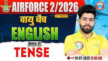 Airforce XY Group 02/2026 | वायु बैच | Airforce English Demo Class 01 | Tense | By Anuj Sir