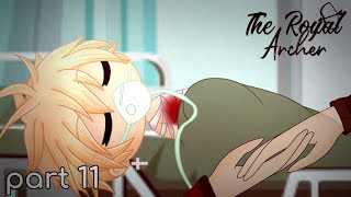 The Royal Archer - Part 11「 GLMM 」