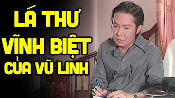 Vũ Linh Viết Thư Vĩnh Biệt Khiến Người Tình Day Dứt - Cải Lương Xưa Vũ Linh Hay Nhất