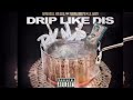 Drip Like This (Remix) Bankroll Freddie Ft. Young Dolph & Lil Baby