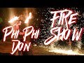 FIRE SHOW on Phi Phi Don island [Hippies Bar] - Thailand 2018