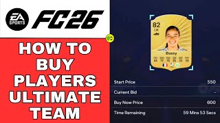 How to Buy Players in FC 26 Ultimate Team