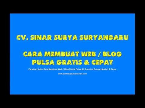 Cara Membuat Web Blog Bisnis Pulsa Murah Gratis