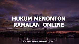 HUKUM MENONTON RAMALAN ONLINE MBAK (U) | Ustadz Abu Ibrohim Muhammad Ali AM