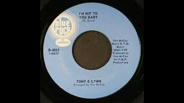 Tony & Lynn   Im Hip To You Baby