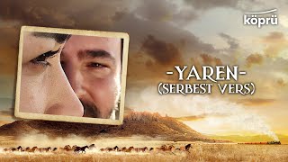 Yaren (Serbest Vers) - [Gönül Dağı Enstrümantal Müzikler ⛰ ©️2023 Köprü]