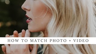How to Match Photo and Video + Free Lut How to Match Photo and Video + Free Lut