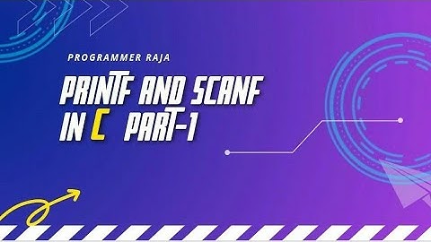 Printf and scanf in C programming (part-1) || Tutorial #3