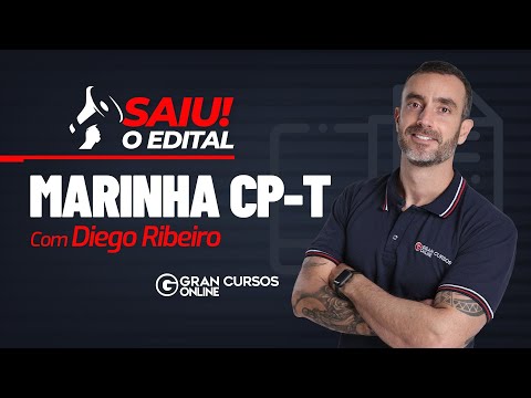 Concurso Marinha CP-T: Saiu o edital - com Diego Ribeiro