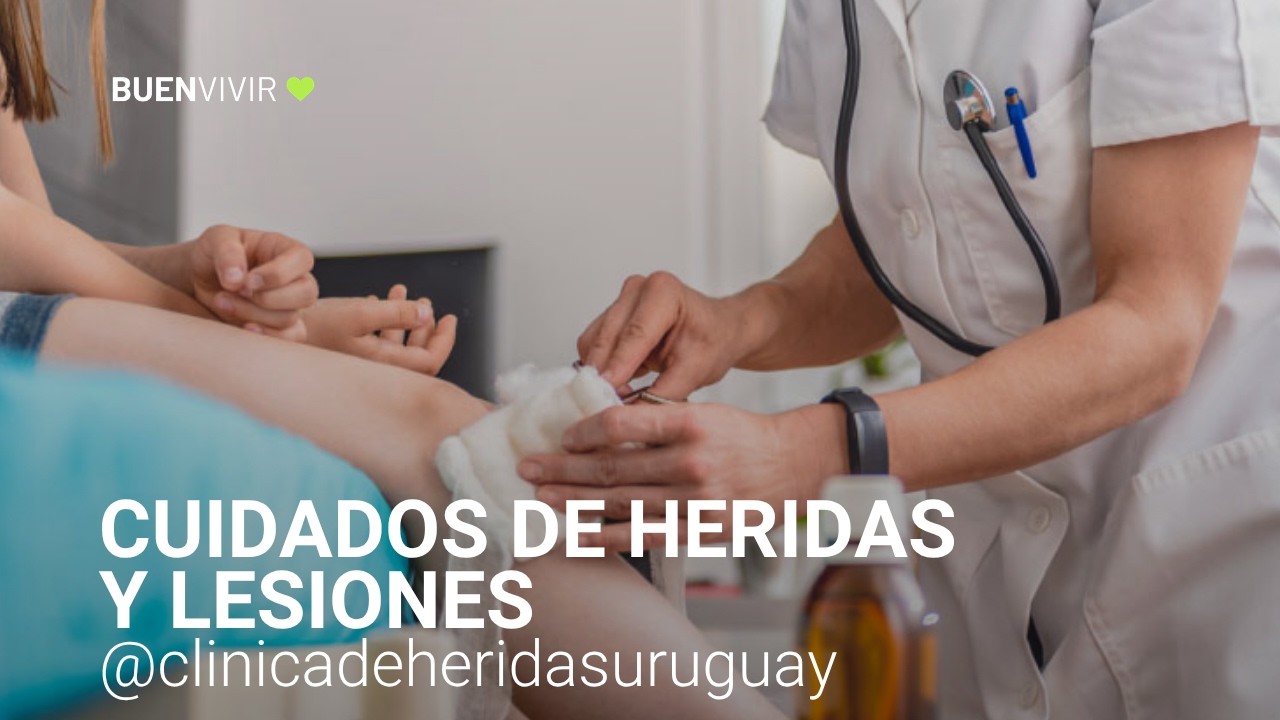 CUIDADOS DE HERIDAS Y LESIONES - MINUTO SALUDABLE - BUENVIVIR💚