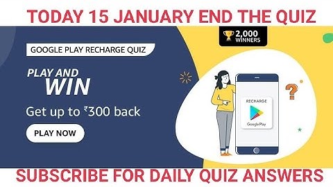 Amazon Google Play Recharge Quiz, Amazon Answer and Win, win 300, Quiz on January