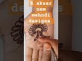 R aksar nem mehndi short heena mehndidesign inaya 2023 aksar mehndi  trending 