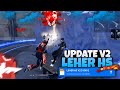 NEW UPDATE‼️V 2 LEHER HS 99% NO DRAG, PERMANEN WORK 100%  [ FF BIASA &amp; FF MAX ]