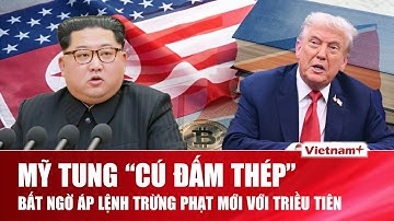Mỹ “tung đòn” trừng phạt mới với Triều Tiên, bất ngờ nới lỏng một số lệnh trừng phạt cho Belarus