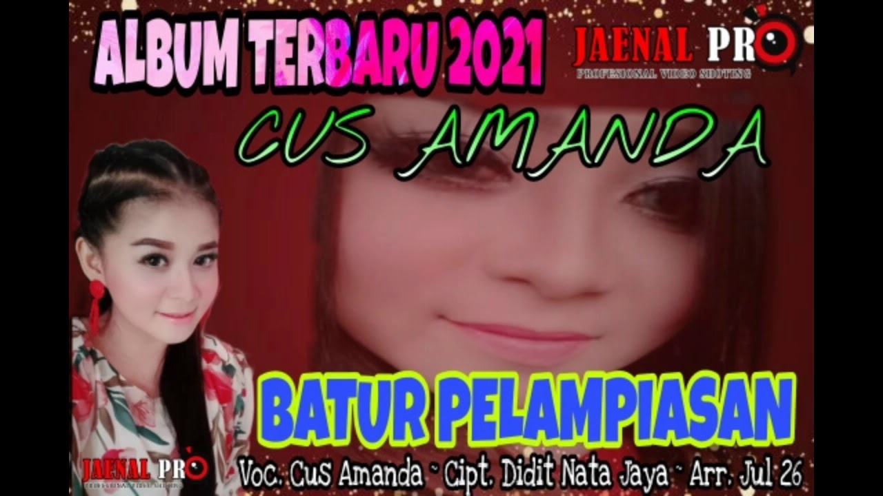 LAUNCHING LAGU TERBARU TAHUN 2021 | BATUR PELAMPIASAN | CUS AMANDA | DIDIT NATA JAYA | STUDIO JUL 26