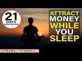 Manifest Money FAST Meditation | Listen For 21 Days While You Sleep EXTREMELY POWERFUL!!