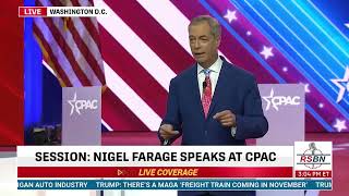 Cpac2024 In Nigel Farage : Feb 24,2024