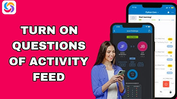 How To Turn On Questions Of Activity Feed On Sololearn App