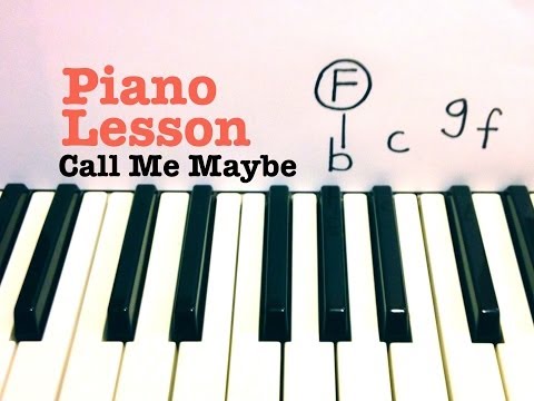 Call Me Maybe- Piano Lesson- Carly Rae Jepsen  (Todd Downing)