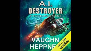 FULL AUDIOBOOK - Vaughn Heppner - The A.I. [1-2]