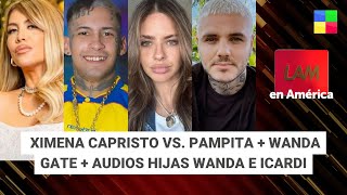 Capristo vs. Pampita + Audios hijas Wanda e Icardi #LAM | Programa completo (20/01/25)