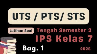 UTS PTS STS PAS IPS KELAS 7 Semester 2 latihan soal IPS kelas 7 penilaian tengah akhir semester 2