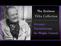 Strategic Psychotherapy for Weight Control by Dr. Milton Erickson