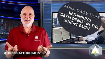 Agile Daily Dose: Rethinking "Developers" in the Scrum Guide