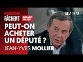 PEUT-ON ACHETER UN DÉPUTÉ ? - JEAN-YVES MOLLIER