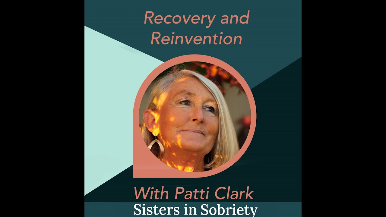Recovery And Reinvention With Patti Clark