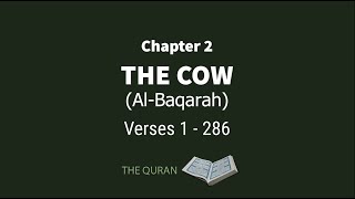 The Quran - English Translation | Chapter 2: The Cow Verses 1-286 by Siti Nuriati Studio 62 views 2 years ago 1 hour, 26 minutes