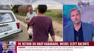 De retour du Haut-Karabakh, le grand reporter Michel Scott raconte