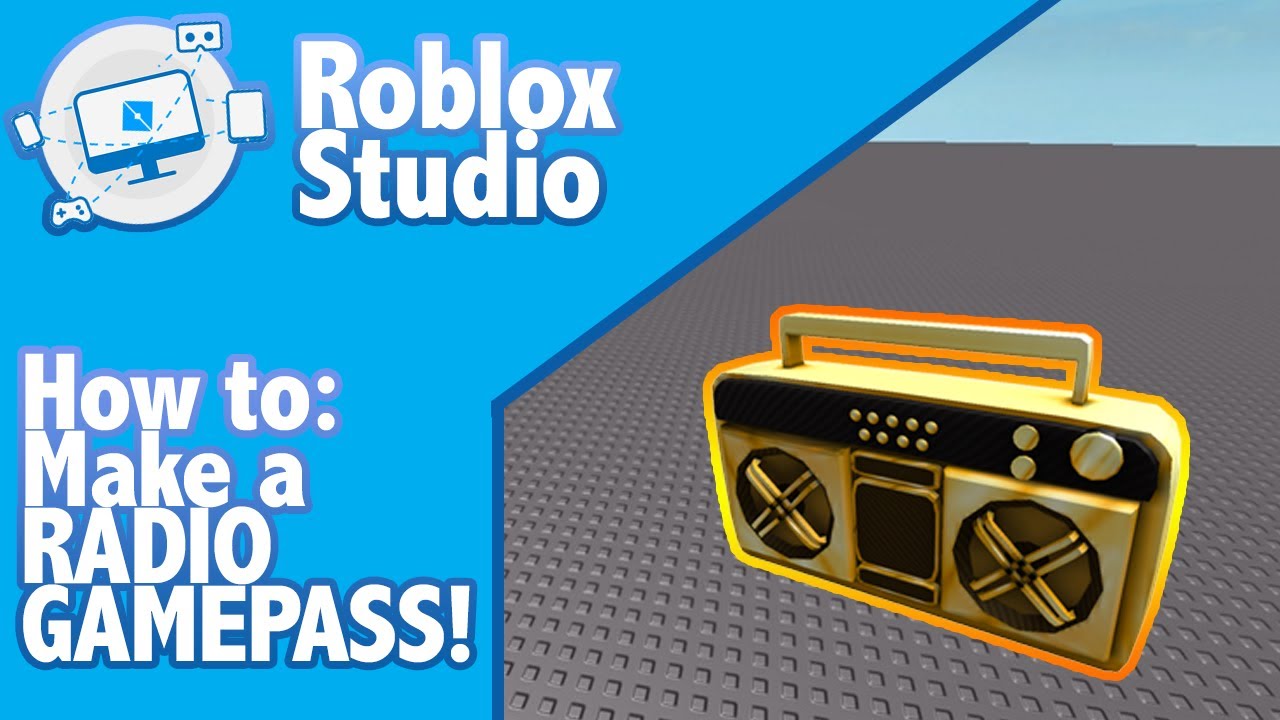 New Video Read Description How To Make A Radio Gamepass Youtube - how to make gamepasses on roblox studio 2020