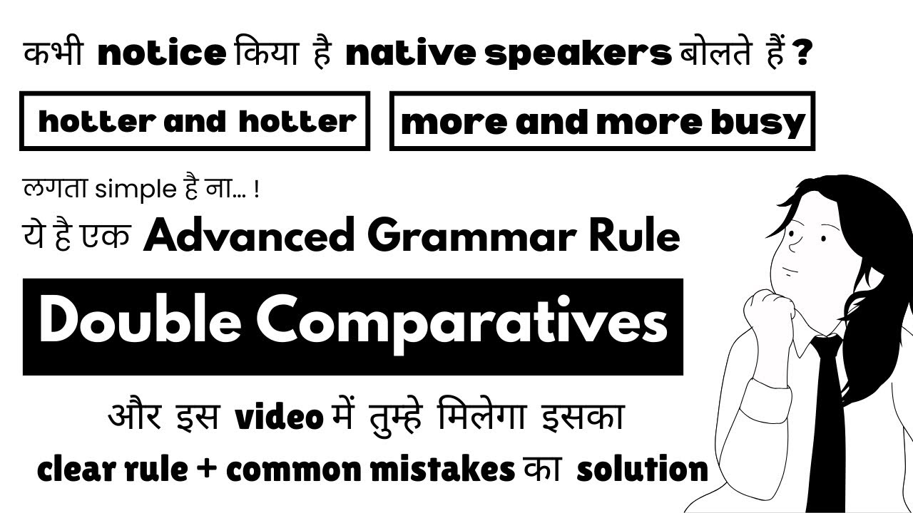 How to Write Double Comparatives (More and More, Better and Better ...