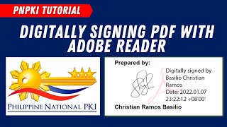 DIGITALLY SIGNING PDF DOCUMENTS WITH ADOBE READER PNPKI DIGITAL SIGNATURE