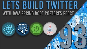 Lets Build Twitter From the Ground Up: Episode 93 || Java, Spring Boot, PostgreSQL and React