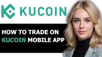 How to Trade on KuCoin Mobile App 2024! (FULL GUIDE)