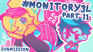 Monitoring ‖ MEP submission (PART 11) ✦ FORSAKEN ‖ #monitory3l