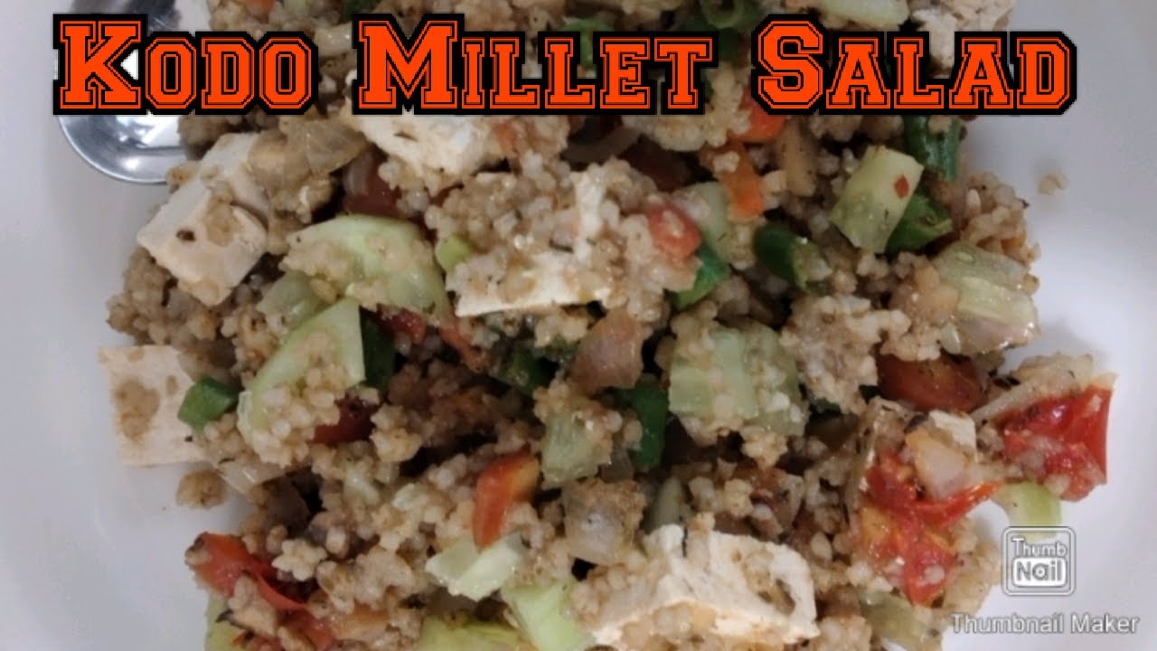 Kodo Millet Salad Diet for Diabetic Protein Rich Salad Millet Salad