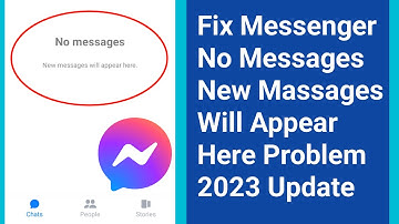 How to Fix Messenger No Messages New Massages Will Appear Here Problem।Messenger No Messages Problem