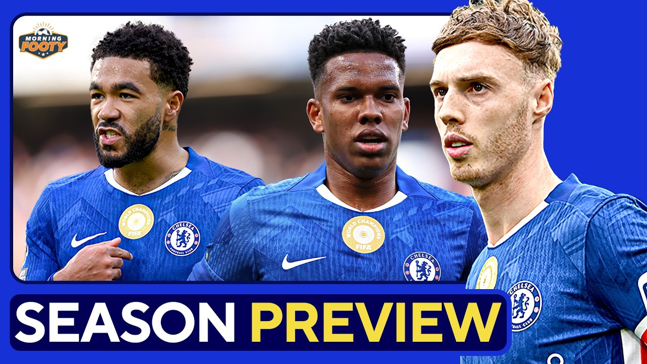 CHELSEA 2026-2027 Season PREVIEW
