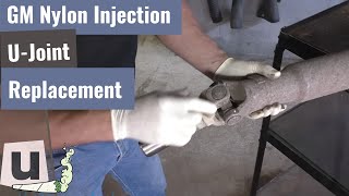 GM Nylon Injection UJoint Replacement